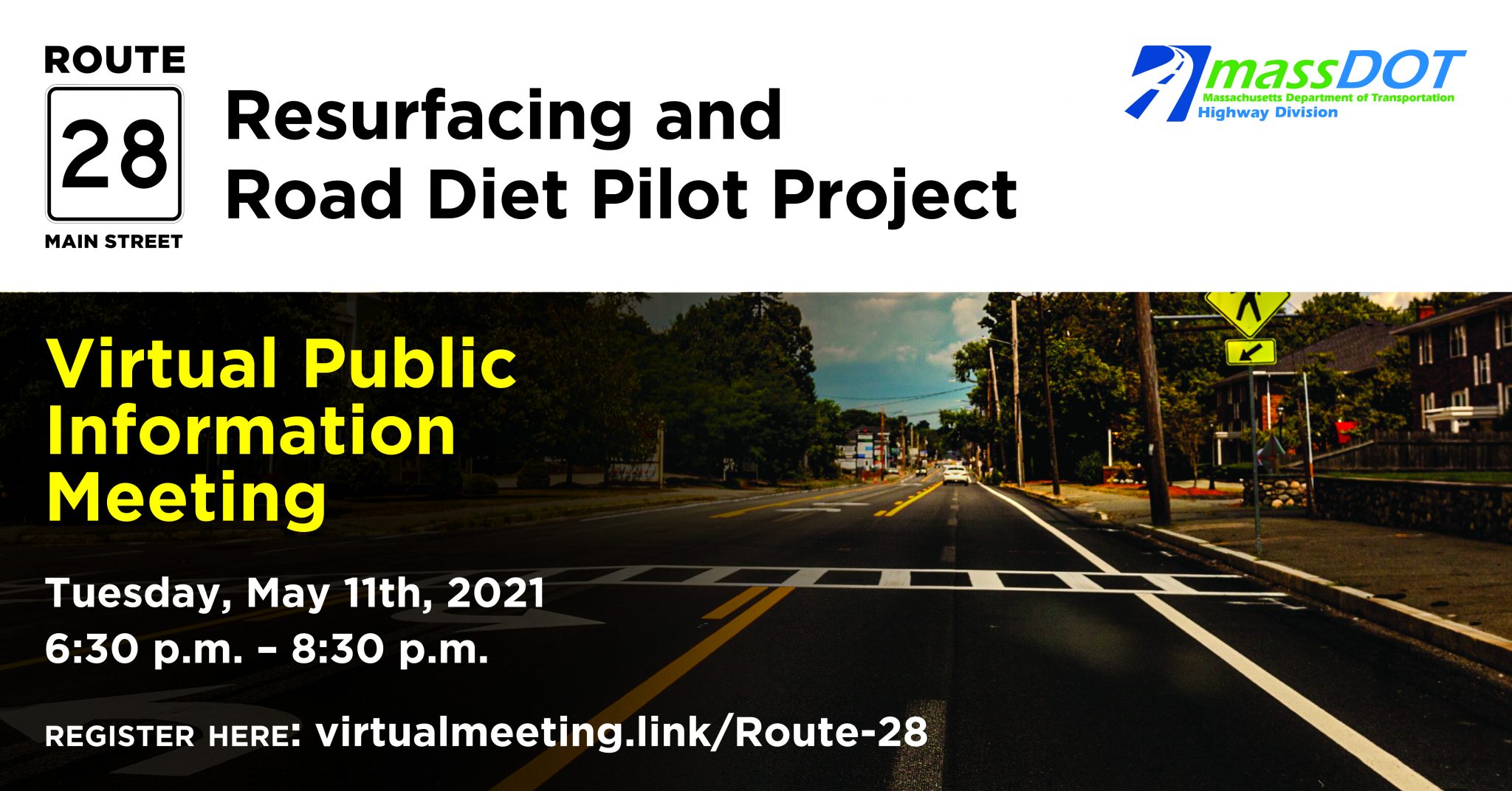 Route 28 Resurfacing & Road Diet Pilot Project Virtual Meeting