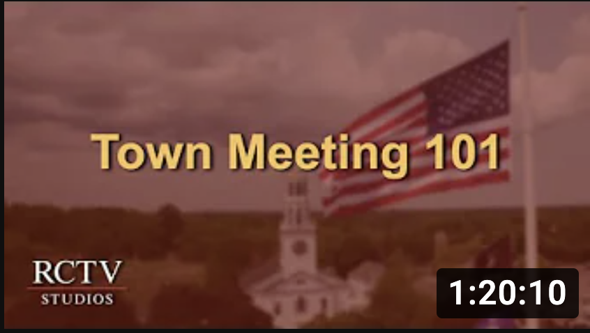 Town Meeting 101 – 04/11/2022