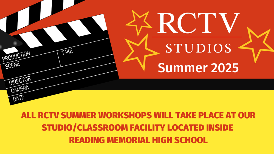 Registration is open for RCTV’s Summer 2025 Workshops!!